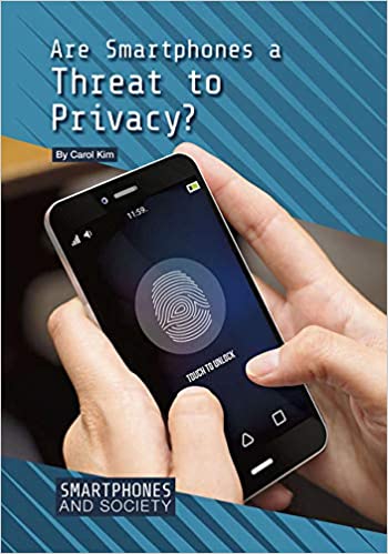 Are smartphones a threat to privacy?